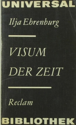 Ilja Ehrenburg - Visum der Zeit