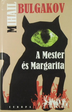 Mihail Bulgakov - A Mester s Margarita
