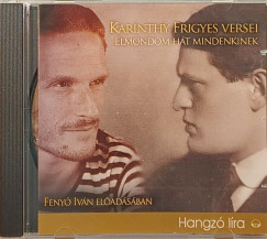 Karinthy Frigyes - Fenyő Iván - Karinthy Frigyes versei - Hangoskönyv