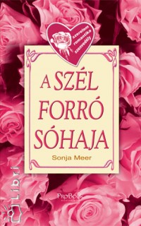 Sonja Meer - A sz�l forr� s�haja