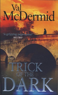 Val Mcdermid - Trick of the Dark