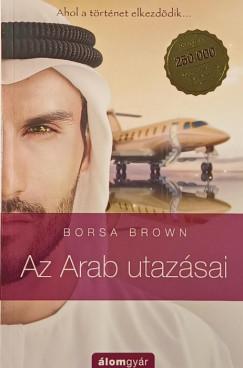 Borsa Brown - Az arab utaz�sai