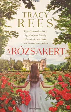 Tracy Rees - A rózsakert