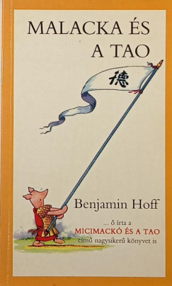 Benjamin Hoff - Malacka és a tao