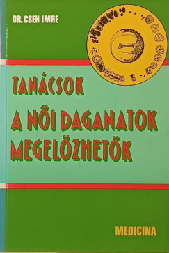 Cseh Imre - A ni daganatok megelzhetk