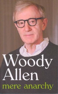 Woody Allen - Mere anarchy