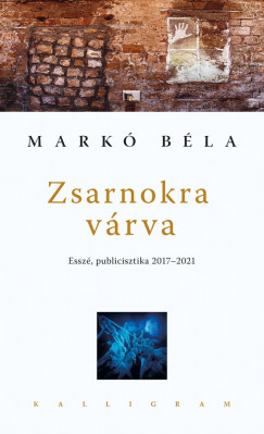 Mark Bla - Zsarnokra vrva