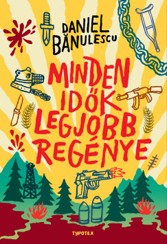 Daniel Banulescu - Minden idők legjobb regénye