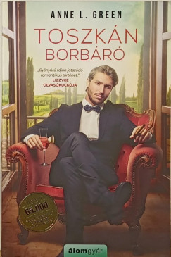 Anne L. Green - Toszkán borbáró