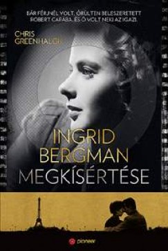 Chris Greenhalgh - Ingrid Bergman megkísértése