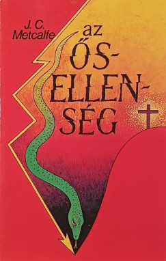 John Christian Metcalfe - Az ősellenség