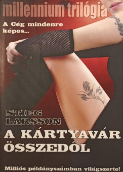 Stieg Larsson - A krtyavr sszedl
