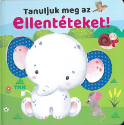 Tanuljuk meg az ellent�teket!