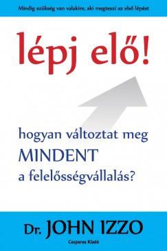 Dr. John Izzo - L�pj el�!