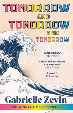 Gabrielle Zevin - Tomorrow and Tomorrow and Tomorrow
