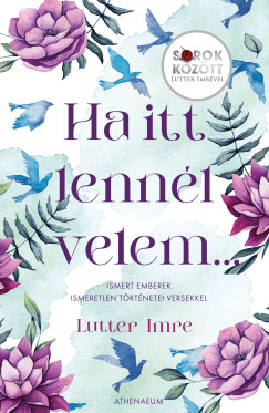 Lutter Imre - Ha itt lennl velem