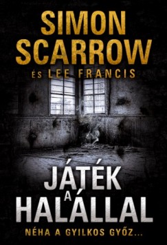 , Lee Francis Simon Scarrow - Jtk a halllal