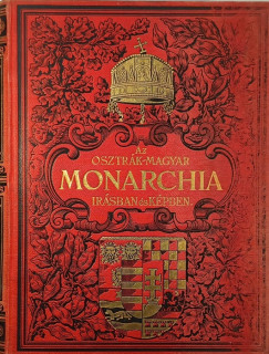 Az Osztrk-Magyar Monarchia rsban s kpekben IX.