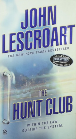 John Lescroart - The hunt club