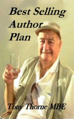Tony Thorne MBE - Best Seller Plan