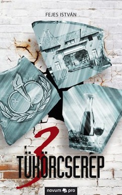 Fejes Istv�n - 3 t�k�rcser�p