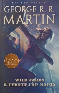 George R. R. Martin - A Fekete Lap napja