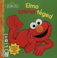 Sarah Albee - Elmo szeret t�ged - Szez�m utca