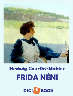 Hedwig Courths-Mahler - Courths-Mahler Hedwig - Frida nni