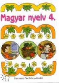 Rédeiné Szécsényi Dóra - Magyar nyelv 4.