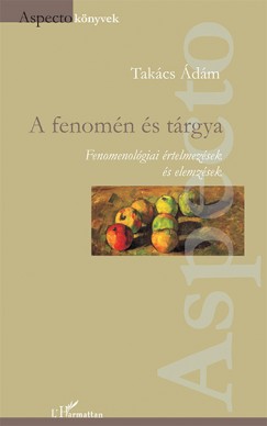 Tak�cs �d�m - A fenom�n �s t�rgya
