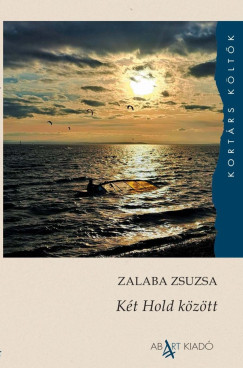 Zalaba Zsuzsa - Két Hold között