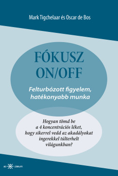 Oscar de Bos - Mark Tigchelaar - Fókusz ON/OFF