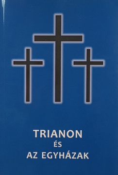 Zombori István (Szerk.) - Trianon és az egyházak