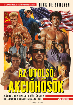 Nick De Semlyen - Az utols akcihsk