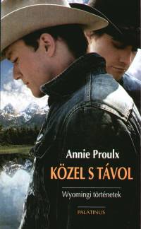 Proulx Annie, - Kzel s tvol