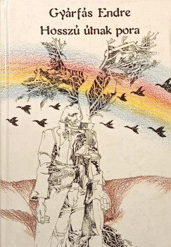 Gyárfás Endre - Hosszú útnak pora