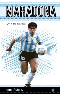Tom Oldfield - Matt Oldfield - Maradona