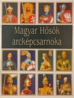 Hermann Róbert - Magyar hősök arcképcsarnoka