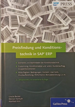 Ursula Becker - Werner Herhuth - Manfred Hirn - Preisfindung und Konditionstechnik in SAP ERP