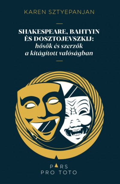 Karen Sztyepanjan - Shakespeare, Bahtyin és Dosztojevszkij