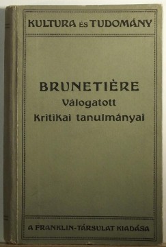 Ferdinand Brunetire - Ferdinand Brunetire vlogatott kritikai tanulmnyai