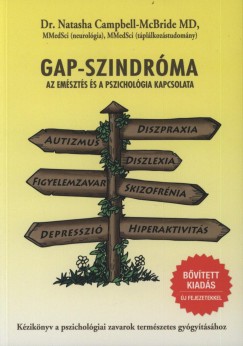 Dr. Natasha Campbell-Mcbride - Gap-szindrma - Az emszts s a pszicholgia kapcsolata