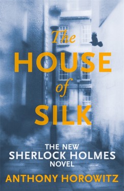 Anthony Horowitz - The House of Silk