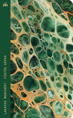 Lakatos Menyhért - Füstös képek