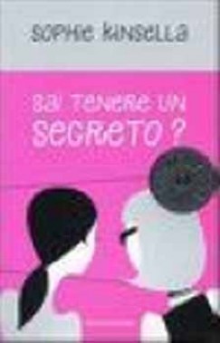 Sophie Kinsella - SAI TENERE UN SEGRETO?