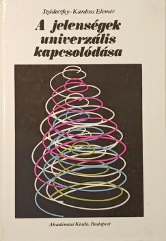 Szdeczky-Kardoss Elemr - A jelensgek univerzlis kapcsoldsa