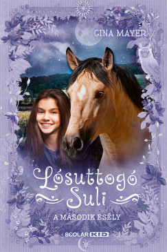 Gina Mayer - A msodik esly - Lsuttog Suli 5.