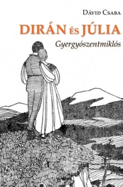 Dávid Csaba - Dirán és Júlia