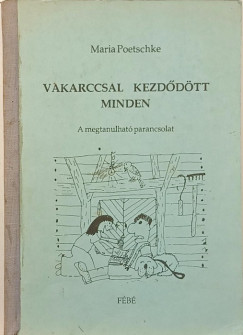 Maria Poetschke - Vakarccsal kezddtt minden