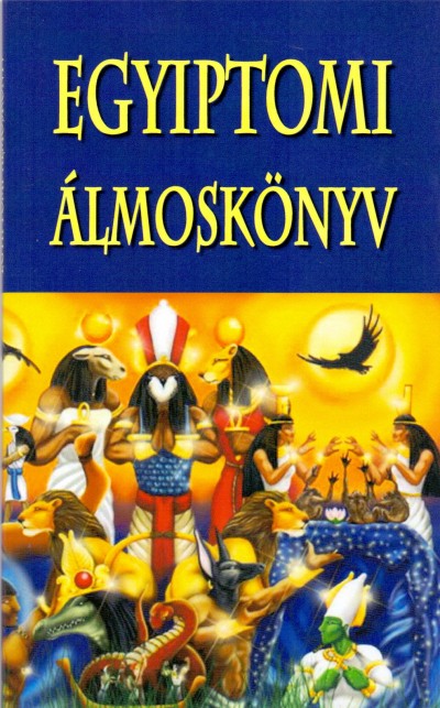 - Egyiptomi Álmoskönyv